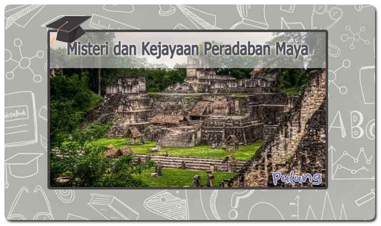 Misteri-dan-Kejayaan-Peradaban-Maya-yang-Mengagumkan